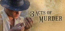 3 Acts of Murder